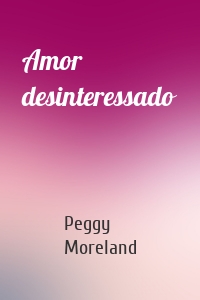 Amor desinteressado