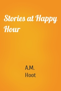 Stories at Happy Hour