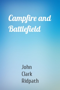 Campfire and Battlefield