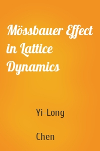 Mössbauer Effect in Lattice Dynamics