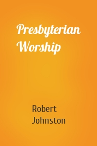Presbyterian Worship