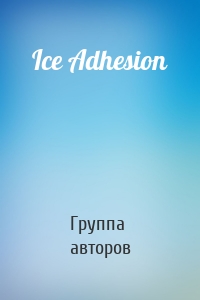 Ice Adhesion