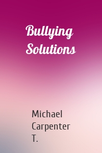 Bullying  Solutions