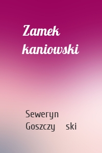 Zamek kaniowski