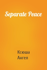 Separate Peace