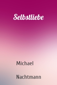 Selbstliebe