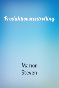 Produktionscontrolling