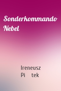 Sonderkommando Nebel