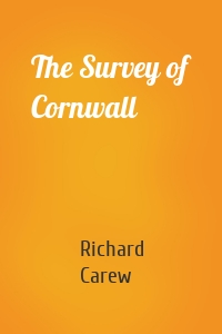 The Survey of Cornwall