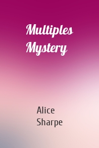 Multiples Mystery