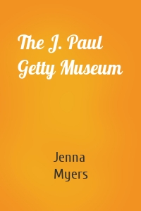 The J. Paul Getty Museum