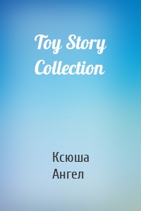 Toy Story Collection