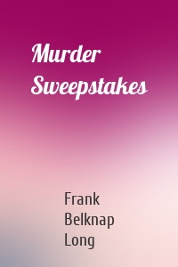 Murder Sweepstakes