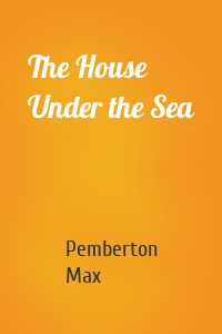 The House Under the Sea