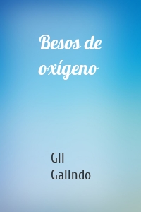 Besos de oxígeno
