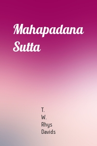 Mahapadana Sutta
