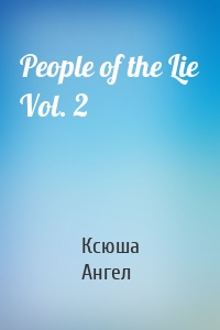 People of the Lie Vol. 2