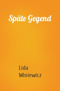 Späte Gegend
