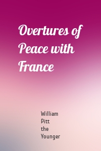 Overtures of Peace with France