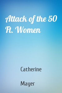 Attack of the 50 Ft. Women
