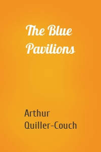 The Blue Pavilions