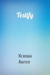 Testify