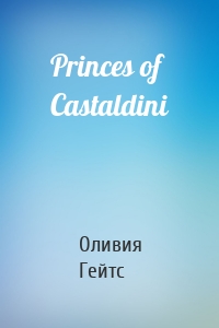Princes of Castaldini