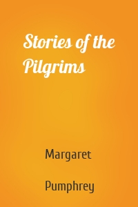 Stories of the Pilgrims