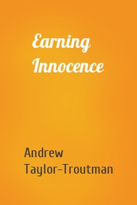 Earning Innocence