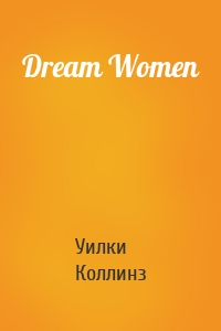 Dream Women
