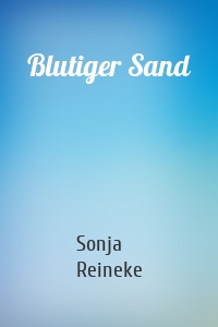 Blutiger Sand