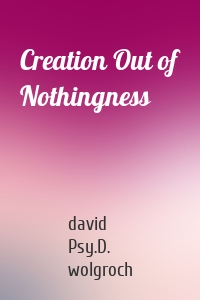 Creation Out of Nothingness