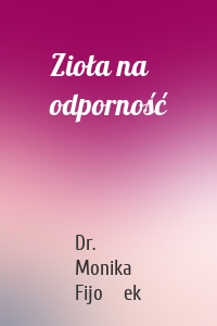 Zioła na odporność