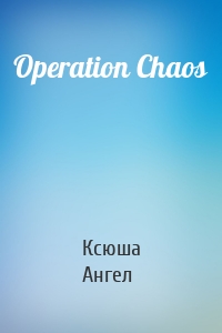 Operation Chaos