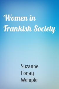 Women in Frankish Society