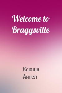 Welcome to Braggsville