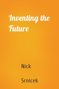 Inventing the Future