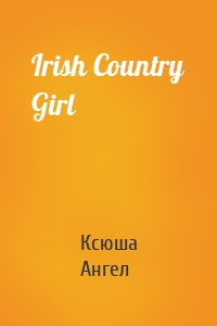 Irish Country Girl