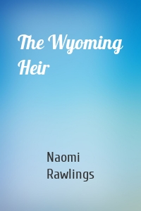 The Wyoming Heir