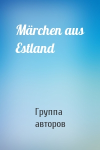 Märchen aus Estland