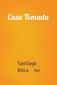 Casa Tomada