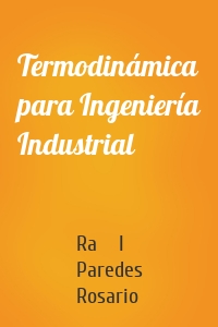 Termodinámica para Ingeniería Industrial