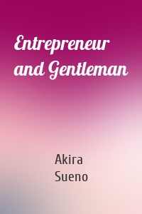 Entrepreneur and Gentleman