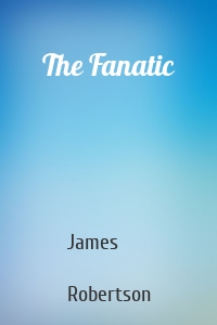 The Fanatic