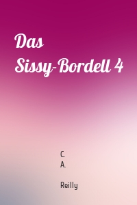 Das Sissy-Bordell 4
