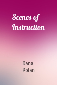 Scenes of Instruction