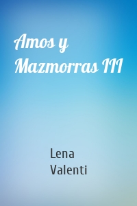 Amos y Mazmorras III