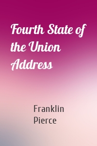 Fourth State of the Union Address