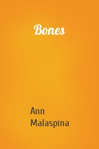 Bones