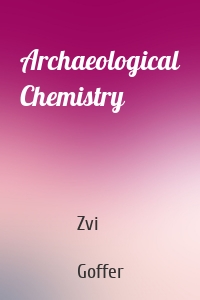 Archaeological Chemistry